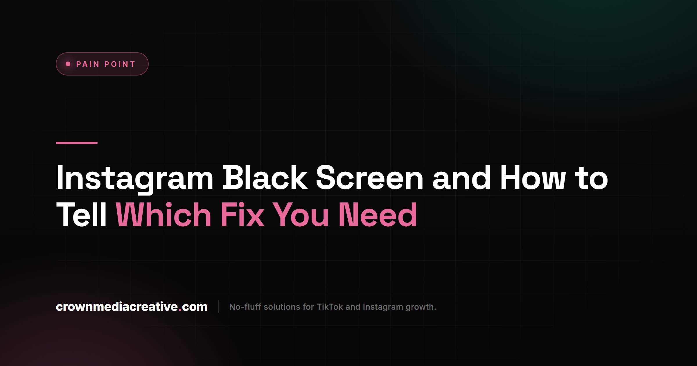 Instagram Black Screen and How to Tell Which Fix You Need