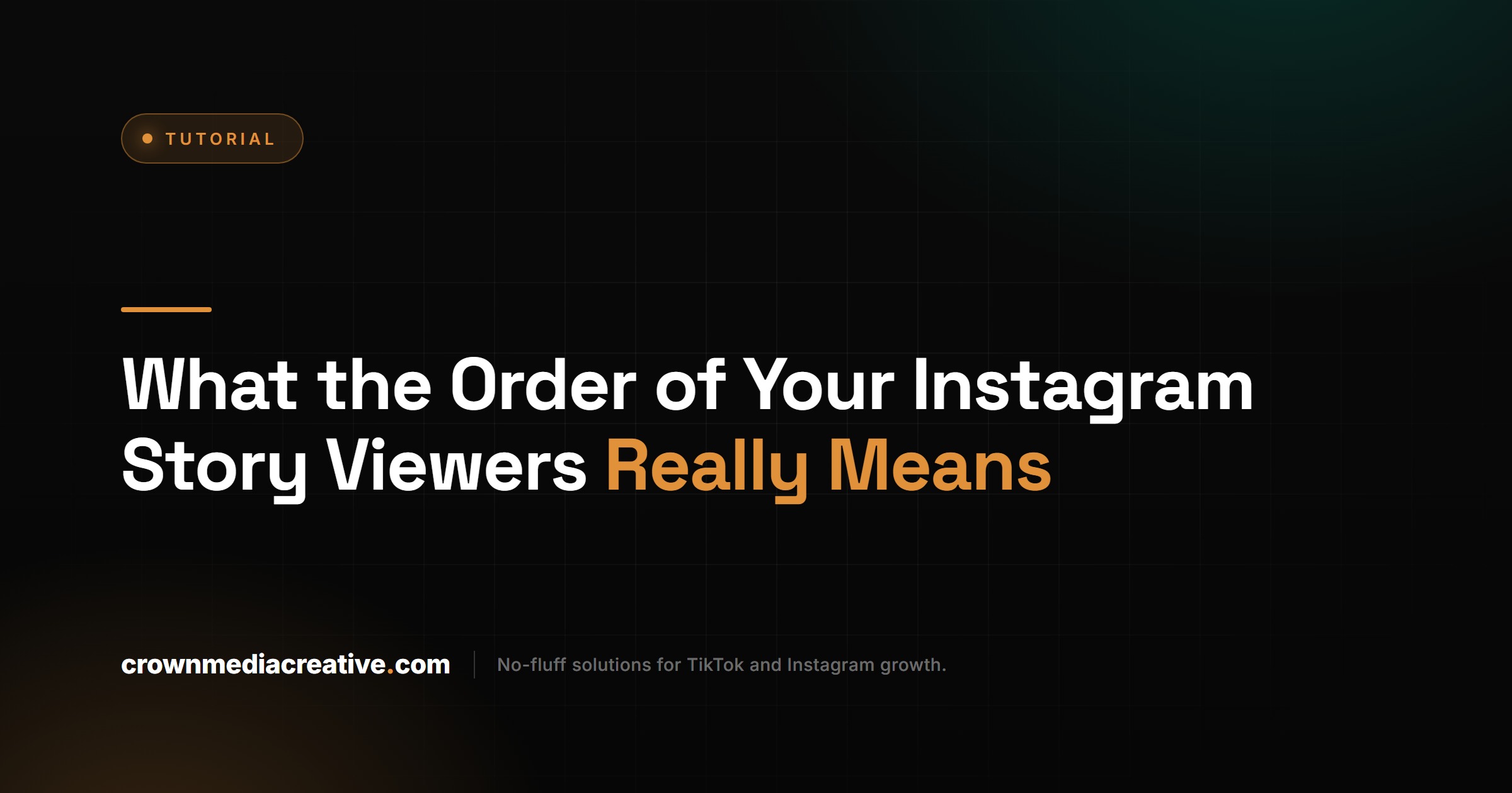 Instagram Story Viewer Order Explained