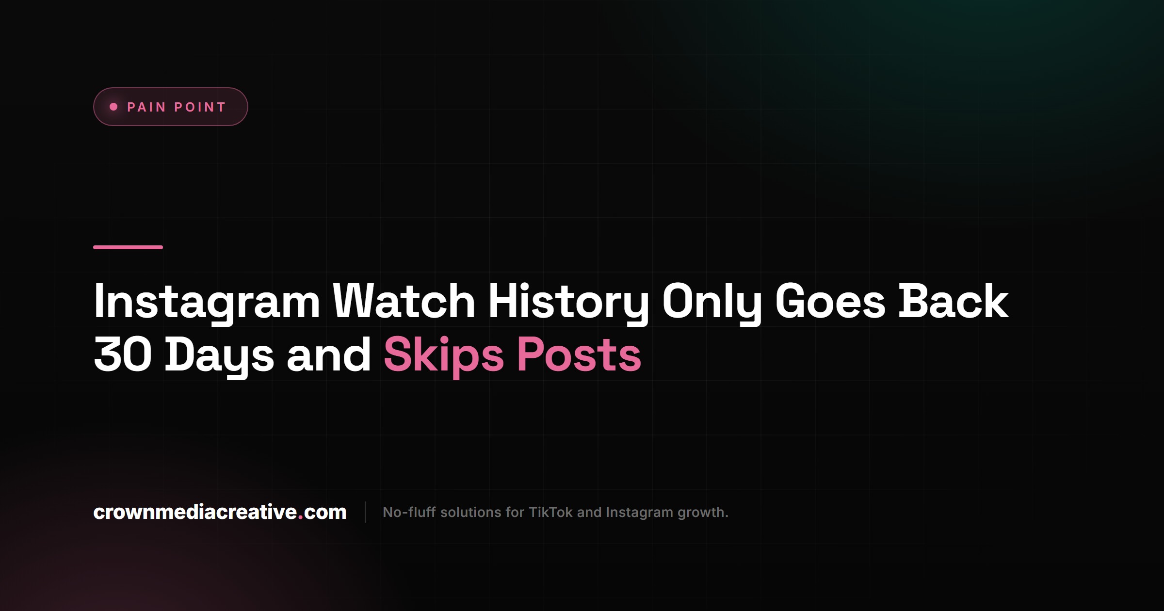 Instagram Watch History Only Goes Back 30 Days