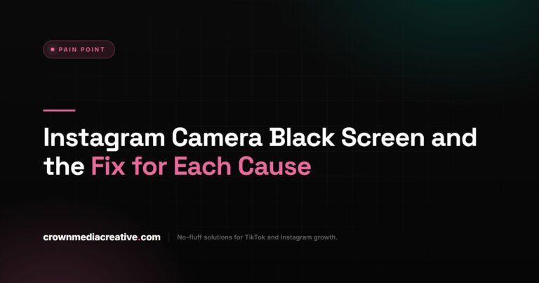 Instagram Camera Black Screen and the Fix for Each Cause