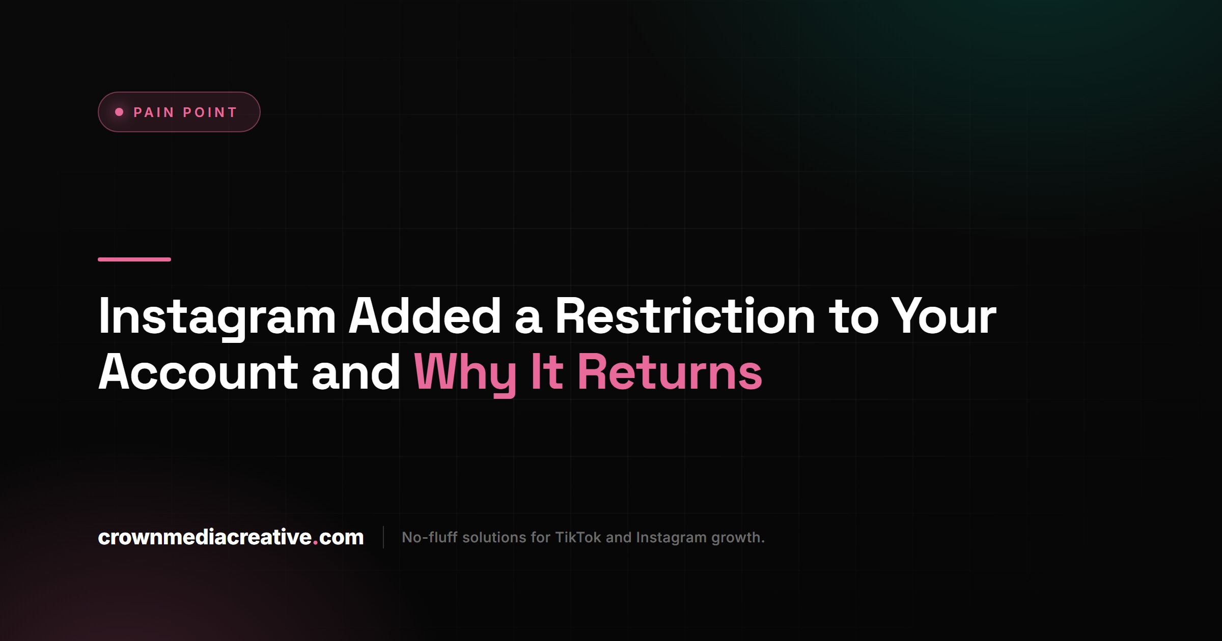 Instagram Added a Restriction to Your Account and Why It Returns