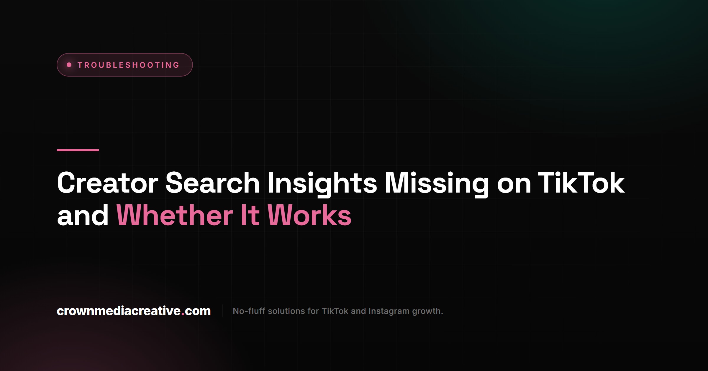 Creator Search Insights Missing on TikTok and Whether It Works