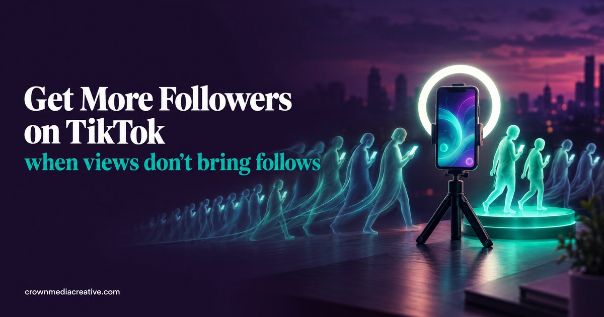 Get More Followers on TikTok When Views Don't Bring Follows